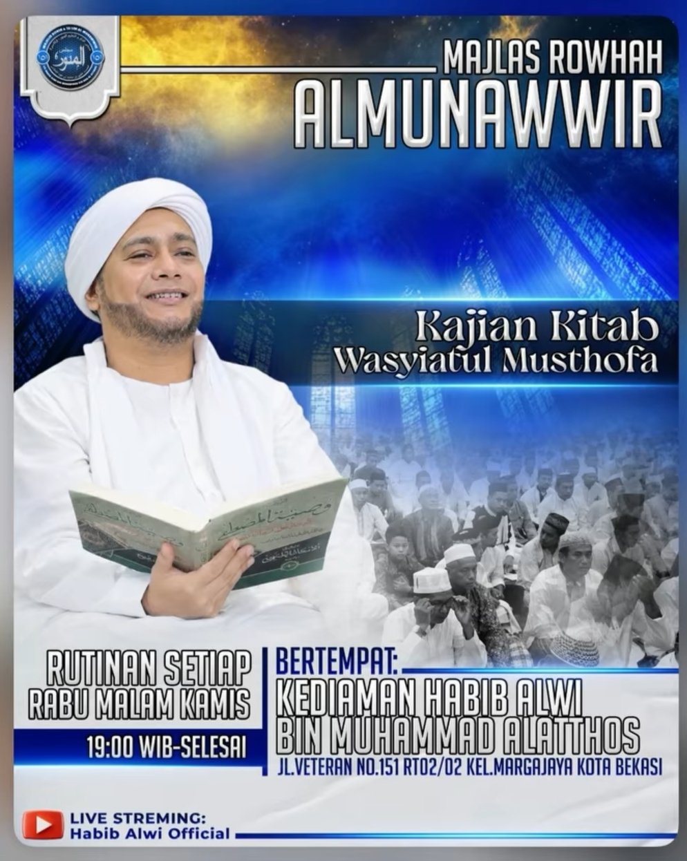 Majlas Rowhah Almunawwir, Habib Alwi bin Muhammad Alatthos – Kota Bekasi (14-10-2026)