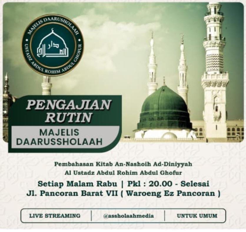 Cari Jadwal Pengajian 20 Pengajian Rutin Majelis Daarussholaah, Al Ustadz Abdul Rohim Abdul Ghofur