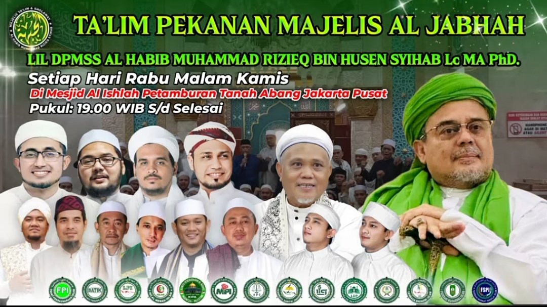 Ta’lim Pekanan Majelis Al Jabhah, Al Habib Muhammad Rizieq bin Husen Syihab Lc MA PhD…