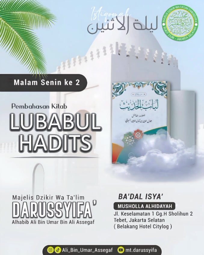 Pembacaan Kitab Lubabul Hadits, Alhabib Ali Bin Umar Bin Ali Assegaf – Tebet, Jakarta – Jakarta Selatan