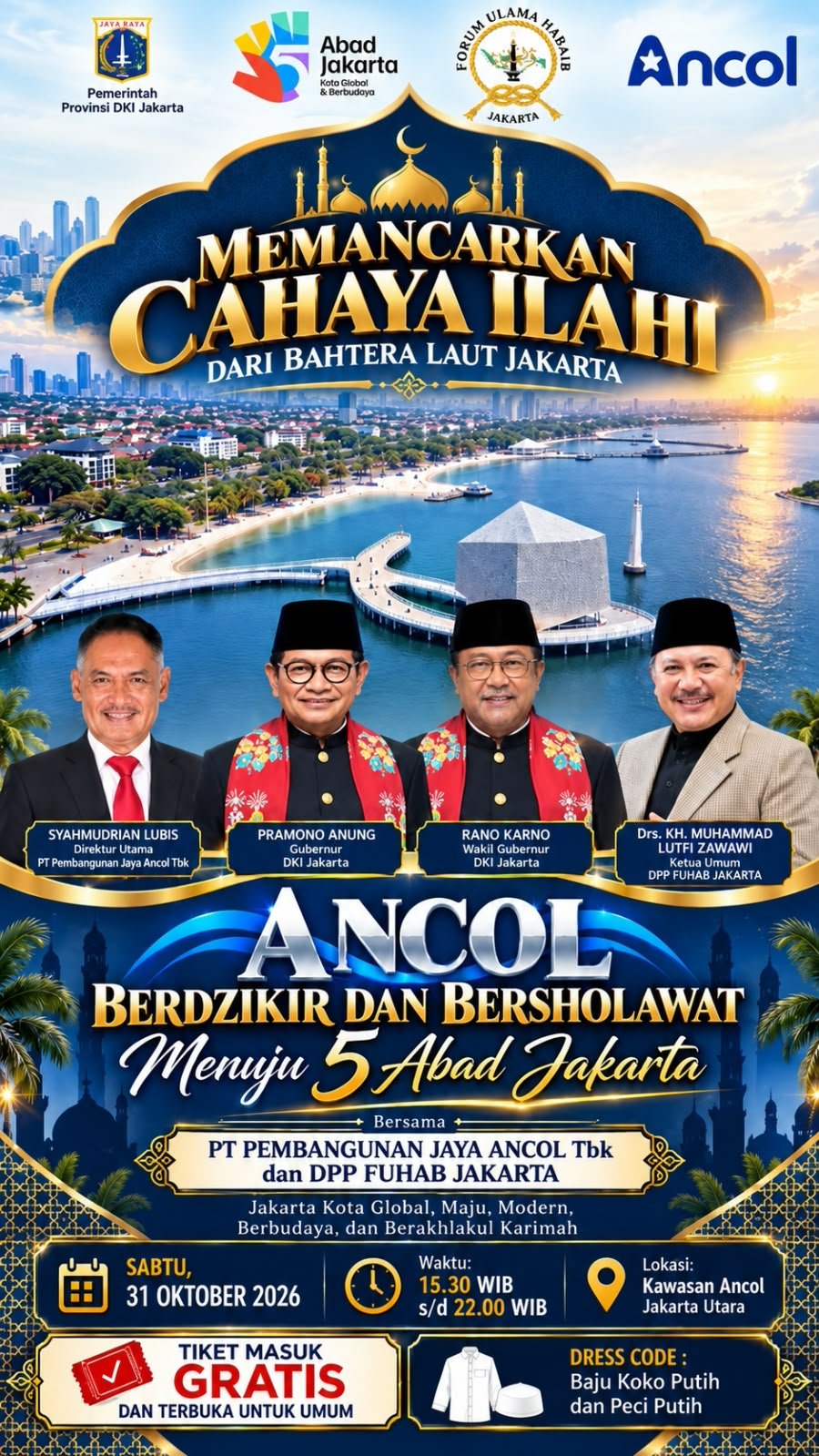 Ancol Berdzikir dan Bersholawat Menuju 5 Abad Jakarta, Drs. KH. MUHAMMAD LUTFI ZAWAWI (31-10-2026)
