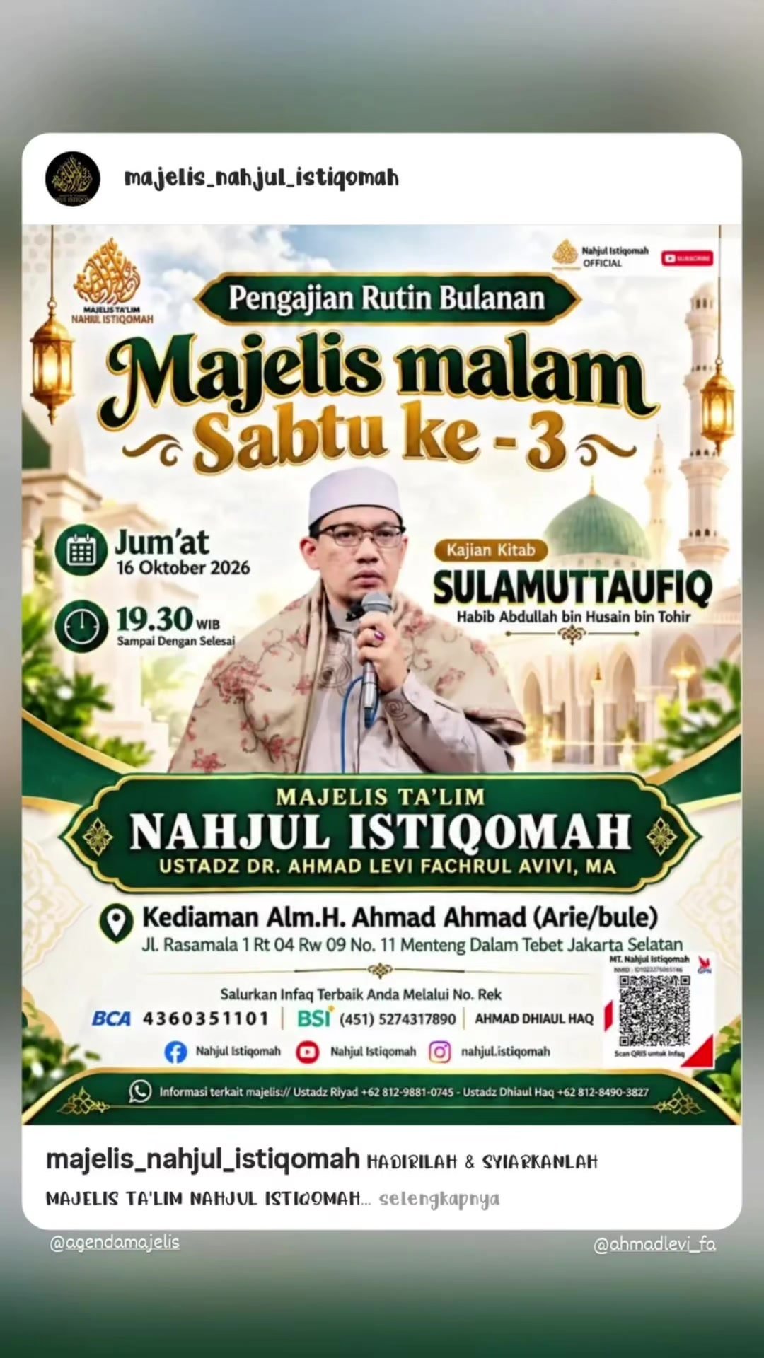 Pengajian Rutin Bulanan Majelis Malam Sabtu ke-3, Ustadz DR. Ahmad Levi Fachrul Avivi (16-10-2026)